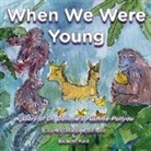 Brent A Ford, Lucy McCullough Hazlehurst - When We Were Young