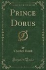 Charles Lamb - Prince Dorus (Classic Reprint)