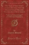 Charles Bourne - The Trial of Lieutenant Charles Bourne, Upon the Prosecution of Sir James Wallace, Knt. For an Assault