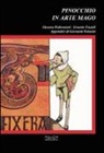 Ernesto Fazioli, Morena Poltronieri - Pinocchio, in arte mago