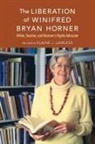 Winifred Bryan Horner, Elaine Lawless, Elaine J Lawless, Elaine J. Lawless - Liberation of Winifred Bryan Horner