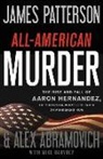 Alex Abramovich, James Patterson, James/ Harvkey Patterson - All-american Murder