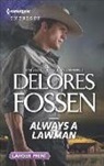 Delores Fossen - Always a Lawman