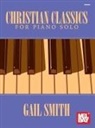 Gail Smith, Gail Smith - Christian Classics for Piano Solo
