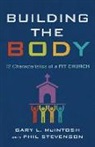 Gary McIntosh, Gary L McIntosh, Gary L. Mcintosh, Gary L./ Stevenson McIntosh, Phil Stevenson - Building the Body