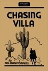 Frank Col Tompkins, Col Frank Tompkins, Frank Tompkins - Chasing Villa the Story Behindpb