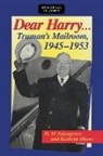 D M Giangreco, D. Giangreco, D. M. Giangreco, Kathryn Moore - Dear Harry Trumans Mailroom 19pb