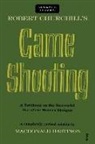 Macdonald Hastings - Robert Churchills Game Shootinpb