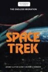 Jerome Glenn, Jerome Clayton Glenn, George Robinson, George S. Robinson - Space Trek the Endless Migratipb