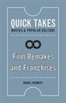 Daniel Herbert - Film Remakes and Franchises