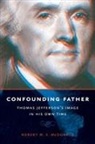 Robert M S McDonald, Robert M. S. Mcdonald - Confounding Father