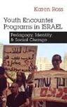 Karen Ross - Youth Encounter Programs in Israel