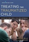 Scott Sells, Scott P. Sells, Ellen Souder - Treating the Traumatized Child