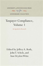 Jeffrey A Roth, Jeffrey A. Roth, John T Scholz, John T. Scholz, Ann Dryden Witte - Taxpayer Compliance, Volume 1