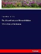 W J Day, W. J. Day, Edwar Gibbon, Edward Gibbon - The Life and Letters of Edward Gibbon