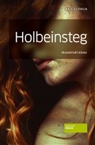 Ralf Schwob - Holbeinsteg