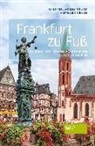 Kristian Müller-Urban, Kristiane Müller-Urban, Eberhard Urban - Frankfurt zu Fuß