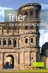 Christian Jöricke - Trier zu Fuß entdecken