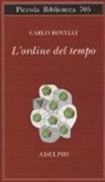 Carlo Rovelli - L'ordine del tempo