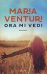 Maria Venturi - Ora mi vedi