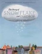 Pierdomenico Baccalario, Alessandro Gatti, Simona Mulazzani - The Story of Snowflake and Inkdrop