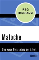 Reg Theriault - Maloche