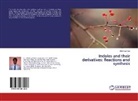Mohit Lal Deb - Indoles and their derivatives: Reactions and synthesis