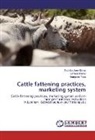 Endalkache Girma, Endalkachew Girma, Lemle Mamo, Lemlem Mamo, Mengistie Taye - Cattle fattening practices, marketing system