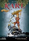 Michael Apitz, Eberhar Kunkel, Eberhard Kunkel, Patrick Kunkel - Karl: Karl - Das Gold der Nibelungen