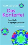Yla M. von Dach, Yla M. von Dach, Ursi Anna Aeschbacher - Das Konterfei