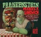 Steven Malk, Adam Rex - Frankenstein Makes a Sandwich