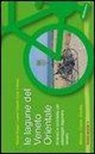 L. Castelli, R. Krüger - Le lagune del Veneto orientale. Itinerari in bicicletta nel paesaggio lagunare veneto. Bibione, Caorle, Eraclea