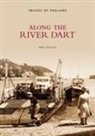 Michael Holgate, Mike Holgate, Mike Holgate - Along the River Dart