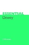 Bowman, J. H. Bowman, J.H. Bowman - Essential Dewey