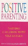 Elizabeth Hartley-Brewer, Hartley-Brewer Elizabeth - Positive Parenting