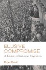 Dejan Djokic, Djokic Dejan - Elusive Compromise