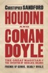 Christopher Sandford - Houdini & Conan Doyle
