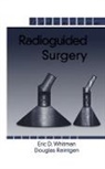Douglas Reintgen, Eric Whitman, Eric D. Whitman - Radioguided Surgery