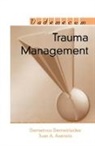 J. A. Asencio, Juan A. Asensio, Asensio Juan A., Demetrios Demetriades, Demetriades Demetrios - Trauma Management