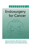 Steve Eubanks, Eubanks Steve, Frederick Brody, Ricardo Victor Cohen, Riad N. Younes - Endosurgery for Cancer