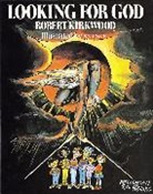 Robert Kirkwood - Looking for God Paper