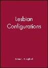RC Hoogland, Renee C. Hoogland, Hoogland Renee C. - Lesbian Configurations