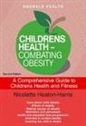 Nicolette Heaton-Harris - Children's Health - Combating Obesity