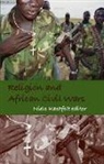 Niels Kastfelt, Kastfelt Niels - Religion and African Civil Wars