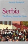 Stevan K. Pavlowitch - Serbia