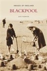Dave Thompson, Dave Thompson - Blackpool: Images of England