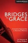 Teresa J. McBean, Elizabeth A Swanson, Elizabeth A. Swanson, Elizabeth A./ Mcbean Swanson - Bridges to Grace