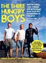 Trevor Brinkman, Tim Cresswell, Thom Hunt - The Three Hungry Boys
