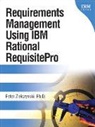 Peter Zielczynski, Peter Ph. D. Zielczynski - Requirements Management Using IBM Rational RequisitePro