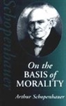 Arthur Schopenhauer, Arthur Schopenhauer - On the Basis of Morality